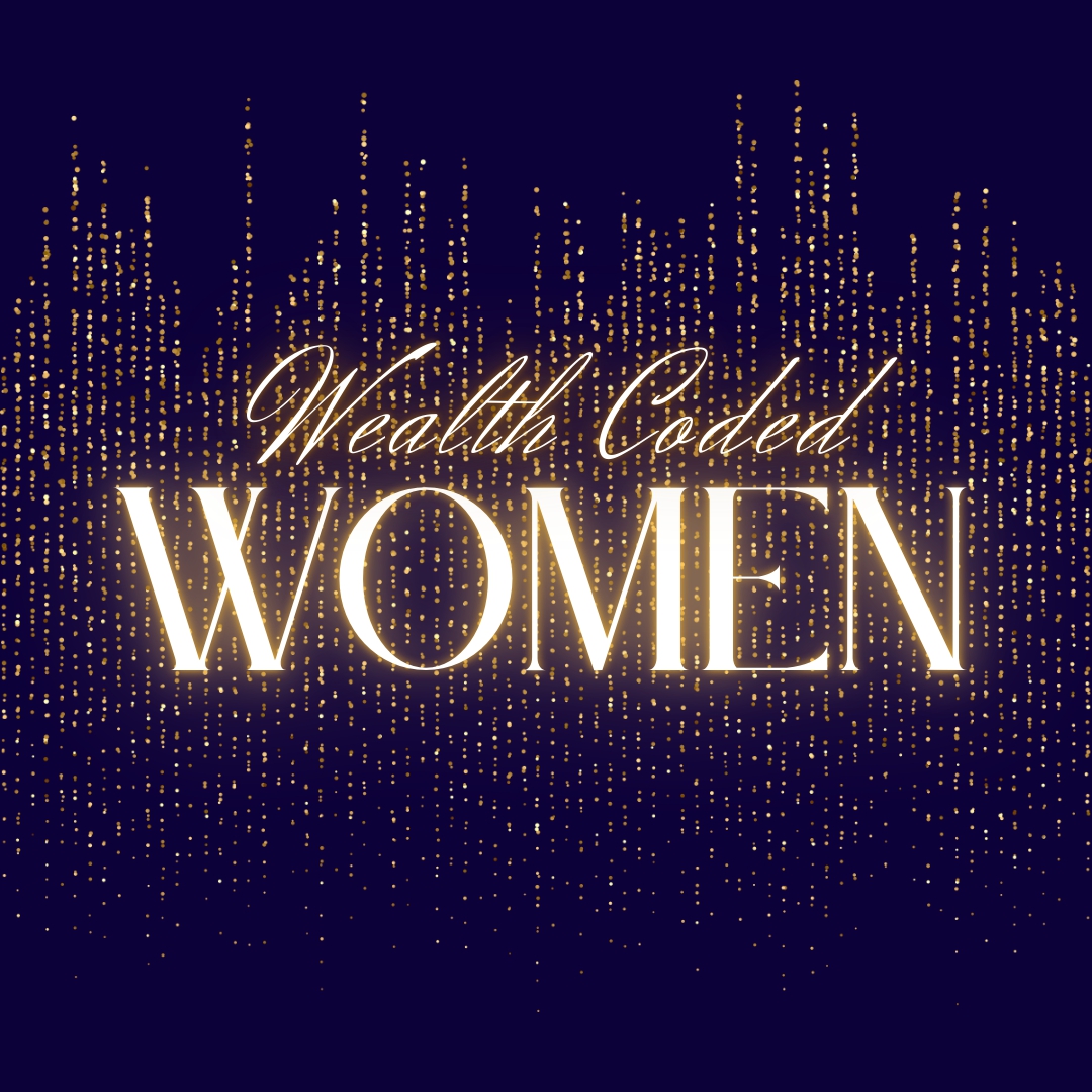 Wealth Coded Women