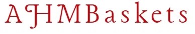 AHM Baskets