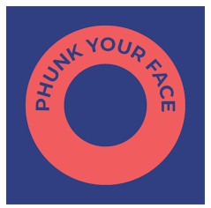 Phunk Your Face