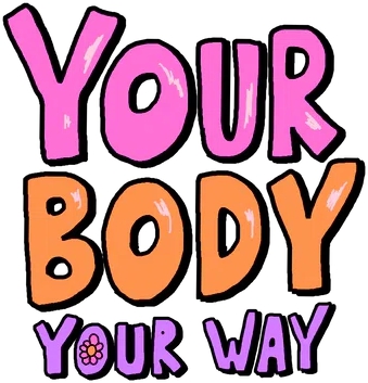 Your Body Your Way