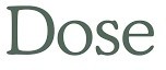 Dose