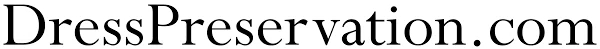 DressPreservation.com