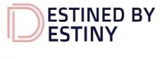 Destined by Destiny