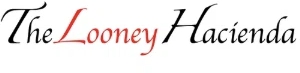 TheLoooneyHacienda