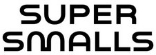 Super Smalls