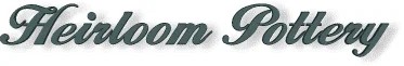 Heirloom Pottery