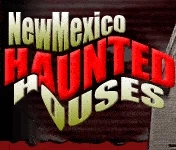 NewMexico Haunted Houses