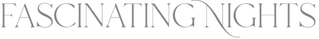 Fascinating Nights