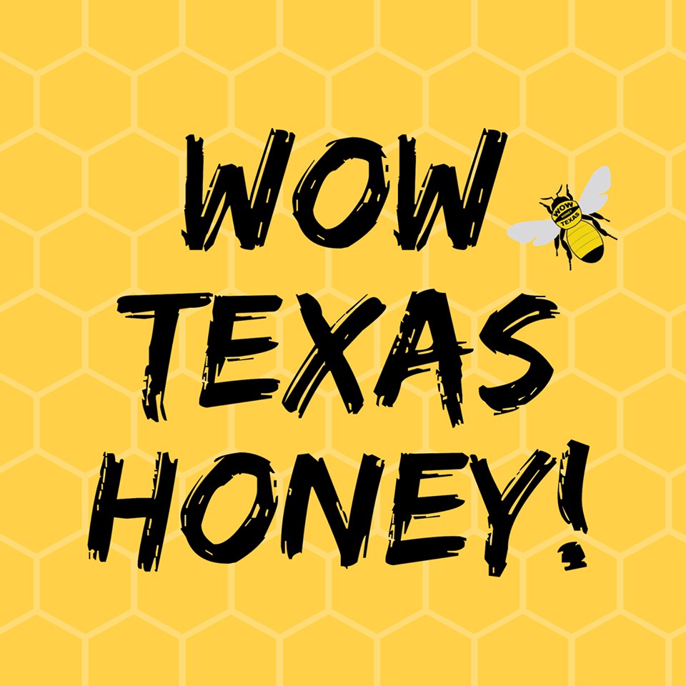 Wow Texas Honey