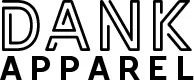 Dank Apparel