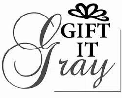 Gift It Gray