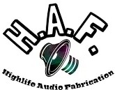 Highlife Audio Fabrication