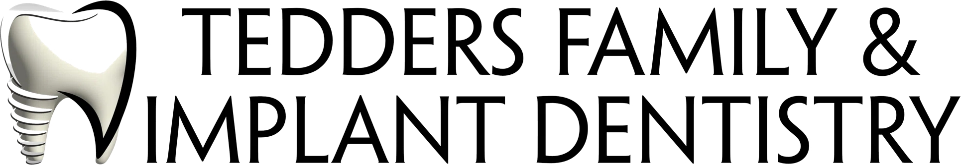 Tedders Family and Implant Dentistry