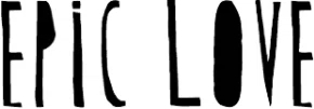 EPIC LOVE