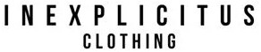 Inexplicitus Clothing
