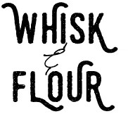 Whisk & Flour