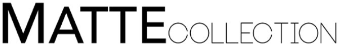 Matte Collection