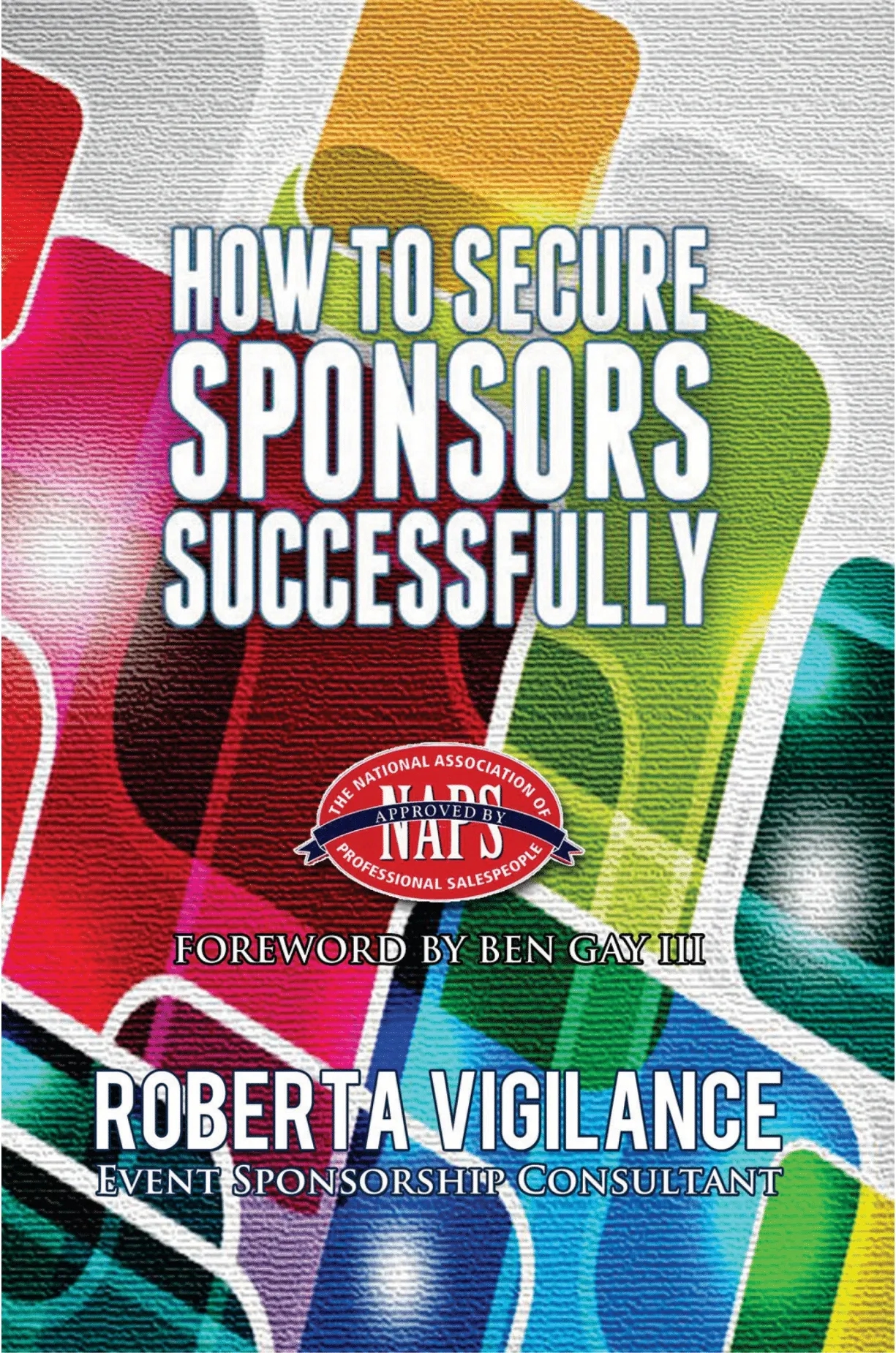 How To Secure Sponsors Successfully