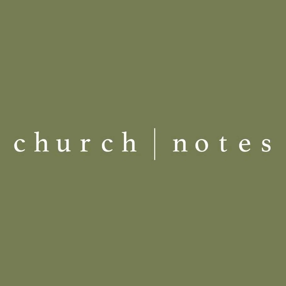Church Notes