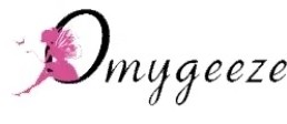 Omygeeze