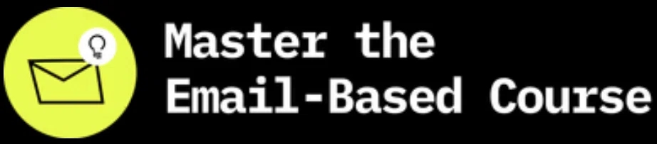 Master The Email-Based Course