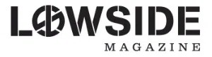Lowside Magazine