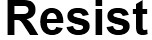 Resist