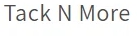 Tack N More