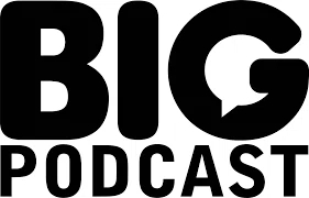 Big Podcast