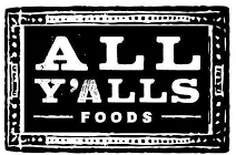 All Y’alls Foods