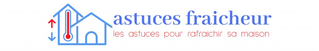 Astuces Fraicheur
