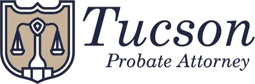 Tucson Probate Attorney