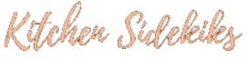 Kitchen Sidekiks