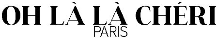 Oh La La Cheri Paris