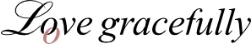 Love Gracefully
