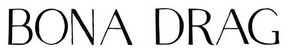 Bona Drag
