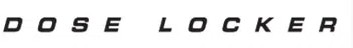 Dose Locker