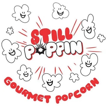 Still Poppin Gourmet Popcorn
