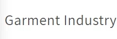 Garment Industry