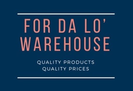 For Da Lo’ Warehouse