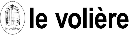Le Voliere