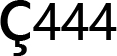 &ccedil;444