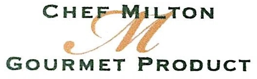 Chef Milton Gourmet
