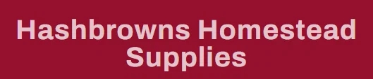 Hashbrowns Homestead Supplies