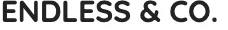 ENDLESS & CO.