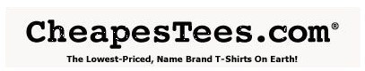 Cheapes Tees