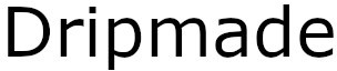 Dripmade
