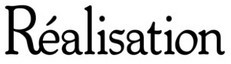 Réalisation