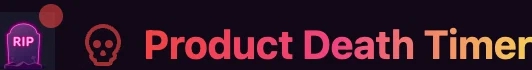Product Death Timer