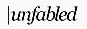 Unfabled